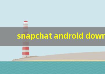 snapchat android downloader